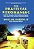 Practical Pyromaniac: Build Fire Tornadoes, One-Candlepower Engines, Great Balls of Fire, and More Incendiary Devices