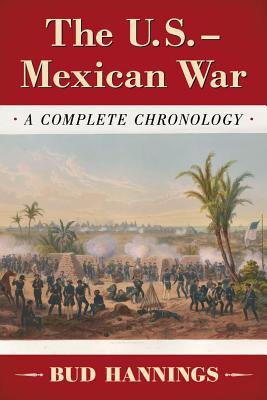 U.S.-Mexican War: A Complete Chronology (ebook)