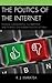 Politics of the Internet: P...