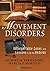 Movement Disorders: Unforgettable Cases and Lessons from the Bedside