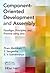 Component- Oriented Development and Assembly  by Piram Manickam