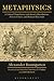 Metaphysics: A Critical Translation with Kant's Elucidations, Selected Notes, and Related Materials