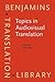 Topics in Audiovisual Translation (Benjamins Translation Library)
