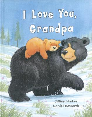 I Love You, Grandpa (Hardcover)