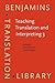 Teaching Translation and Interpreting 3: New Horizons. Papers from the Third Language International Conference, Elsinore, Denmark, 1995 (Benjamins Translation Library)