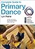Complete Guide to Primary Dance
