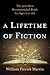 Lifetime of Fiction: The 500 Most Recommended Reads for Ages 2 to 102