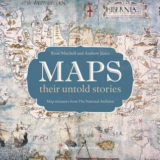 Maps: Their Untold Stories (ebook)