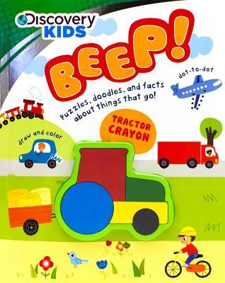 Beep!: Puzzles, Doodles, and Facts About Things That Go! (Discovery Kids)