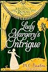 Lady Margery's Intrigue by Marion Chesney