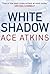 White Shadow