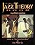 The Jazz Theory Book