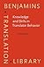 Knowledge and Skills in Translator Behavior (Benjamins Translation Library)
