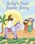BABY'S FIRST EASTER STORY