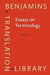 Essays on Terminology (Benjamins Translation Library)