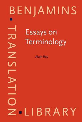 Essays on Terminology (Benjamins Translation Library)