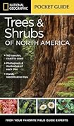 National Geographic Pocket Guide to Trees and Shrubs of North America