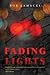 Fading Lights