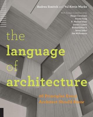 Language of Architecture: 26 Principles Every Architect Should Know