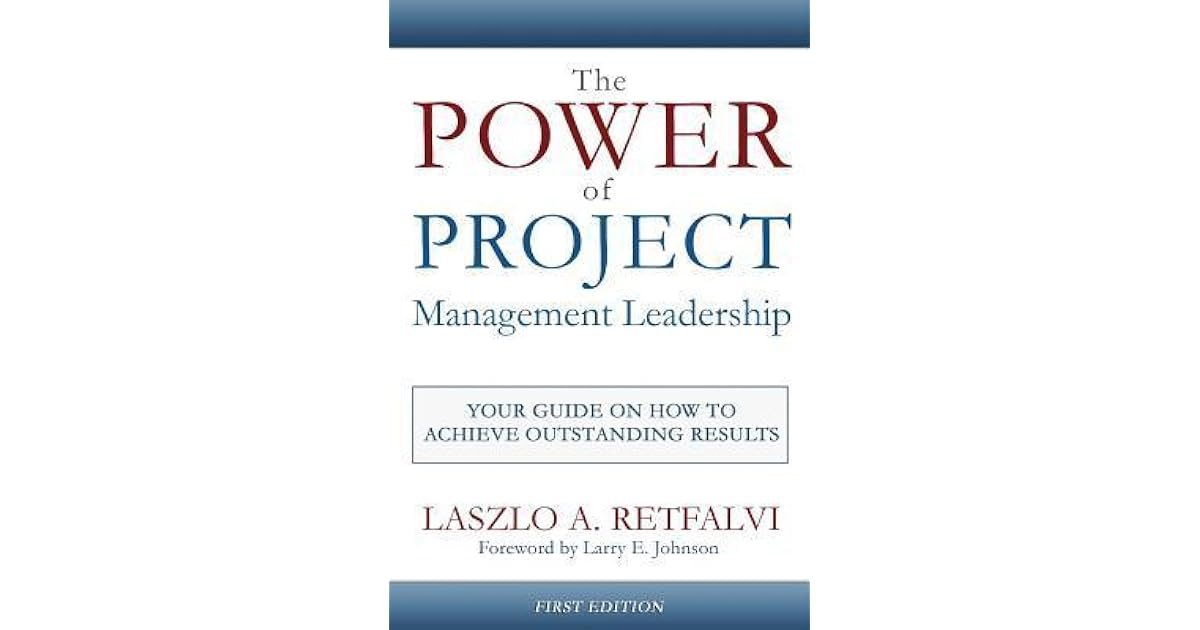 The Power of Project Management Leadership our Guide on How to Achieve