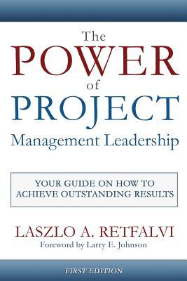 The Power of Project Management Leadership: our Guide on How to Achieve Outstanding Results