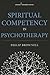 Spiritual Competency in Psychotherapy
