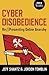 Cyber Disobedience by Jeff Shantz