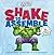 Shake to Assemble