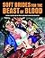 Soft Brides for the Beast Of Blood: Fiction, Features and Art from Classic Men's Adventure Magazines (Pulp Mayhem)