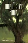 The Impulsive Imp The Impulsive Imp