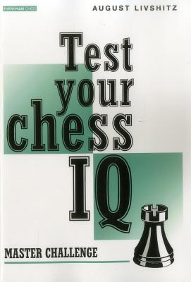Test Your Chess IQ: Master Challenge