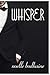 Whisper (The Voice Trilogy,...