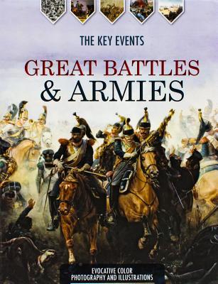 Great Battles & Armies: The Key Events (Hardcover)