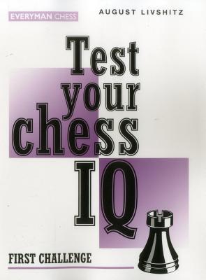 Test Your Chess IQ: First Challenge (Paperback)