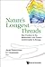 Nature's Longest Threads: New Frontiers in the Mathematics and Physics of Information in Biology