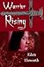 Warrior Rising by Eden Elsworth