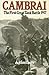 Cambrai: The First Great Tank Battle