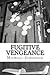Fugitive Vengeance