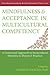 Mindfulness and Acceptance in Multicultural Competency: A Contextual Approach to Sociocultural Diversity in Theory and Practice