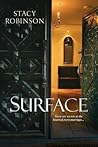 Surface by Stacy Robinson