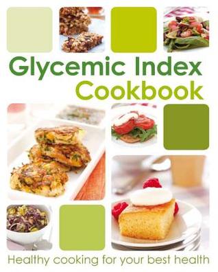 The Glycemic Index Cookbook