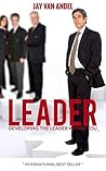 Leader: Developing the leader within you