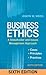 Business Ethics: A Stakeholder and Issues Management Approach (Revised)