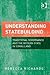 Understanding Statebuilding: Traditional Governance and the Modern State in Somaliland