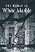The Woman in White Marble