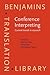 Conference Interpreting: Current Trends in Research : Proceedings of the International Conference on Interpreting : What Do We Know and How? : (Turku, August 25-27, 1994)