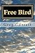 Free Bird: A Novel