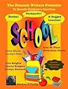 Books, Backpacks & Bagged Lunches by The Peacock Writers