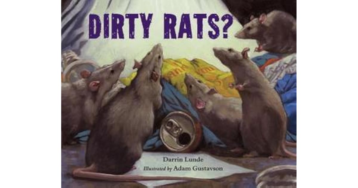 Dirty Rats? by Darrin Lunde
