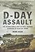 D-Day Assault: The Second W...